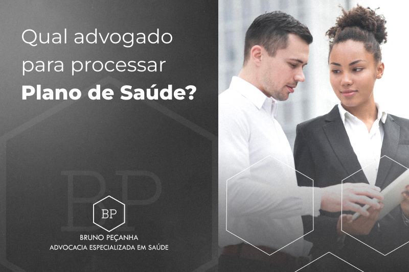 Qual advogado para processar plano de saúde?