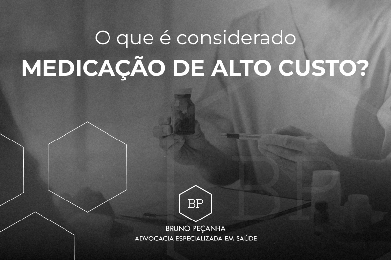 O que é considerado medicação de alto custo?