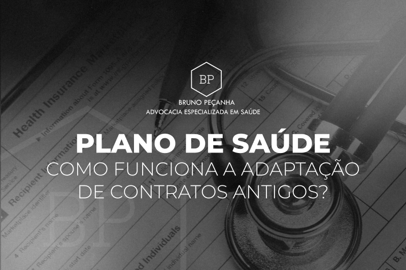 Plano de Saúde: Como funciona a adaptação de contratos antigos?